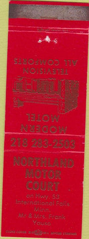 Matchbook Cover - Northland Motor Court International Falls MN