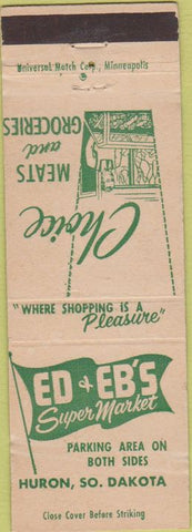 Matchbook Cover - Ed  and  Eb's Super Market Huron SD