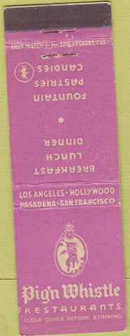 Matchbook Cover - Pig'n Whistle Restaurants Los Angeles CA Pasadena