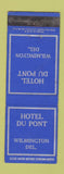 Matchbook Cover - Hotel Du Pont Wilmington DE