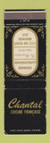 Matchbook Cover - Chantal French Restaurant Brentwood CA WEAR
