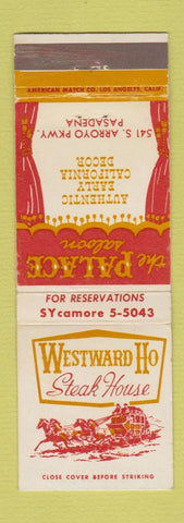 Matchbook Cover - Westward Ho Steak House Pasadena CA