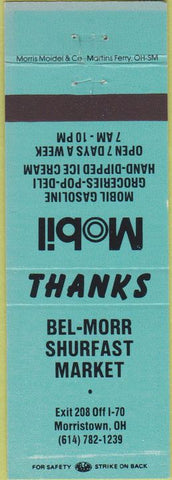 Matchbook Cover - Bel Moor Shurfast Market Mobil oil gas Morristown OH