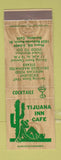 Matchbook Cover - Tijuana Inn Cafe Gardena CA Mexican Food