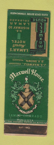 Matchbook Cover - Maxwell House Lamar Colorado Hotel