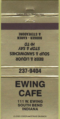 Matchbook Cover - Ewing Cafe South Bend IN 30 Strike
