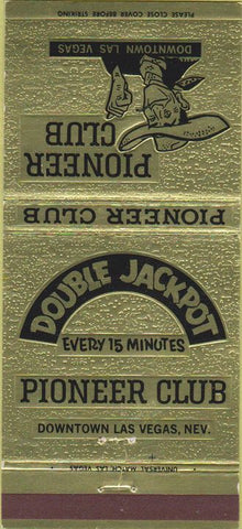Matchbook Cover - Pioneer Club Casino 30 Strike Las Vegas NV