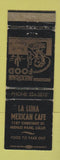 Matchbook Cover - La Luna Mexican Cafe Menlo Park CA WORN