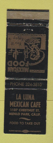 Matchbook Cover - La Luna Mexican Cafe Menlo Park CA WORN