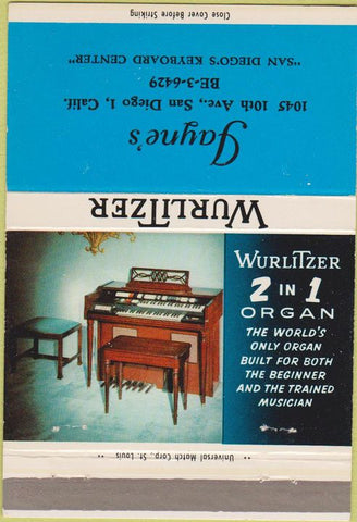 Matchbook Cover - Wurlitzer Organs San Diego CA 40 Strike