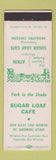 Matchbook Cover - Sugar Loaf Cafe St George UT