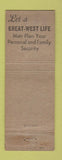 Matchbook Cover - Great West Life Insurance JE Robichaud 1942 Detroit MI WEAR