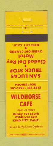 Matchbook Cover - Wildhorse Cafe King City CA truck stop Ciudad Del Rey Motel