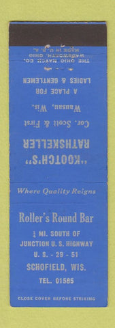 Matchbook Cover - Roller's Round Bar Schofield WI Kootch's Rathskeller