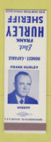 Matchbook Cover - Frank Hurley Sheriff Election SAMPLE