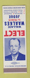Matchbook Cover - Wallace Waalkes Judge Election SAMPLE
