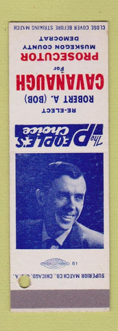 Matchbook Cover - Robert Cavanaugh Prosecutor Muskegon County MI SAMPLE