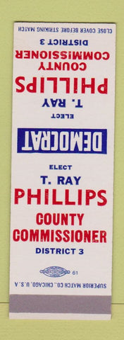 Matchbook Cover - T Ray Phillips County Commissioner Election SAMPLE