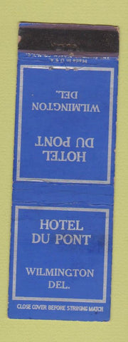 Matchbook Cover - Hotel Du Pont Wilmington DE WEAR