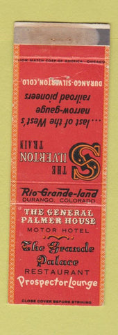 Matchbook Cover - General Palmer Motor Hotel Durango Silverton Colorado WEAR