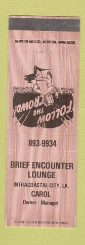 Matchbook Cover - Brief Encounter Lounge Intracoastal City LA