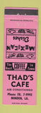 Matchbook Cover - Thad's Cafe Mexican Minden LA