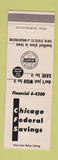 Matchbook Cover - Chicago Federal Savings IL WEAR