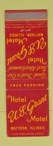 Matchbook Cover - Hotel US Grant Motel Mattoon IL