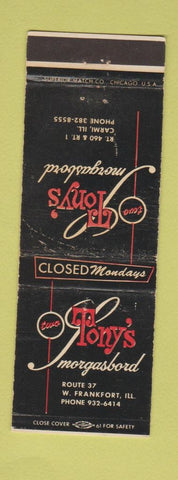 Matchbook Cover - Tony's Smorgasbord West Frankfort IL WORN