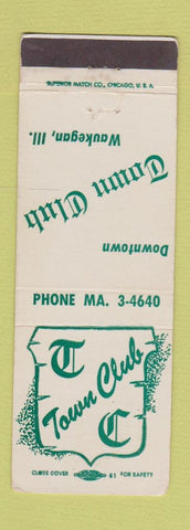 Matchbook Cover - Town Club Waukegan IL