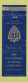 Matchbook Cover - Hill Dodge Banking Company Warsaw IL WEAR