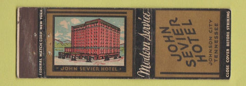 Matchbook Cover - John Sevier Hotel Johnson City TN FEDERAL LONG