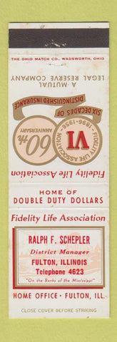 Matchbook Cover - Fidelity Life Insurance Ralph Schepler Fulton IL