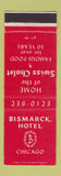 Matchbook Cover - Bismarck Hotel Chicago IL Swiss Chalet