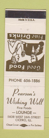 Matchbook Cover - Pearson's Wishing Well Cicero IL WEAR