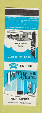 Matchbook Cover - 1st National Bank and Trust Pekin IL