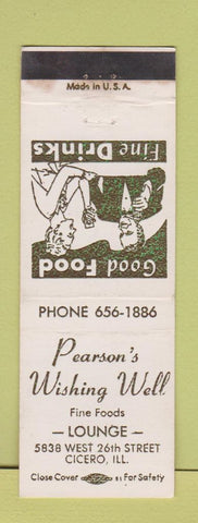 Matchbook Cover - Pearson's Wishing Well Cicero IL WEAR