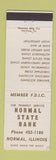 Matchbook Cover - Normal State Bank Normal IL WORN