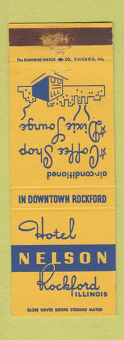 Matchbook Cover - Hotel Nelson Rockford IL WEAR