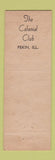 Matchbook Cover - Colonial Club Pekin IL WEAR
