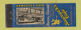 Matchbook Cover - Hawcock's Cafe Monmouth IL