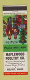 Matchbook Cover - Maplewood Poultry Belfast ME