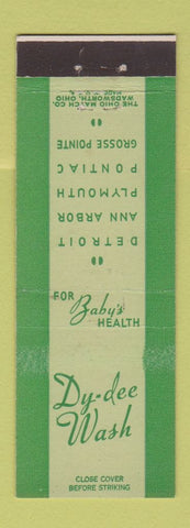 Matchbook Cover - Dy Dee Wash Detroit Ann Arbor Plymouth Pontiac MI WEAR