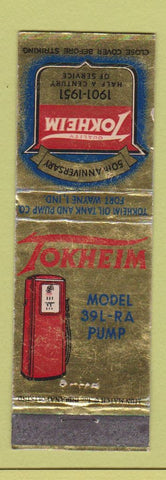 Matchbook Cover - Tokheim Gas Pumps 1951 Fort Wayne IN WORN