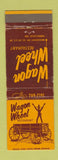 Matchbook Cover - Wagon Wheel Restaurant Merrillville IN WEAR