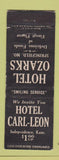 Matchbook Cover - Hotel Ozarks Springfield MO Carl Leon Independence KS WEAR