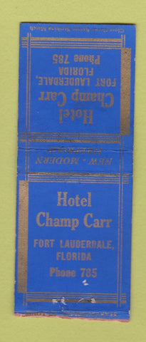 Matchbook Cover - Hotel Champ Carr Fort Lauderdale FL low phone # BOBTAIL