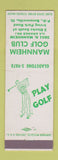 Matchbook Cover - Manhnheim Golf Club Bensenville IL