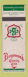 Matchbook Cover - Brynwood Country Club Milwaukee WI
