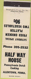 Matchbook Cover - Half Way House Allentown PA